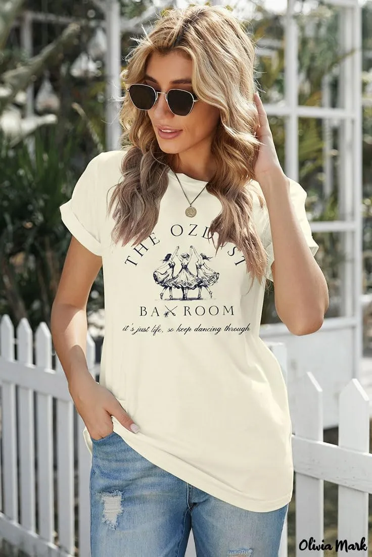 Musical Shirt Women Broadway Musical Tees Witch and Princess Changed for Good T Shirts The Ozdust Ballroom Short Sleeve Top